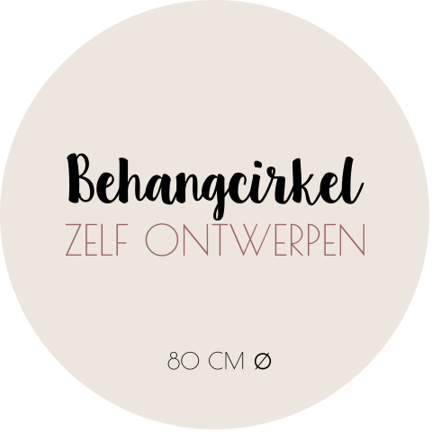 Behangcirkel 80cm zelf ontwerpen